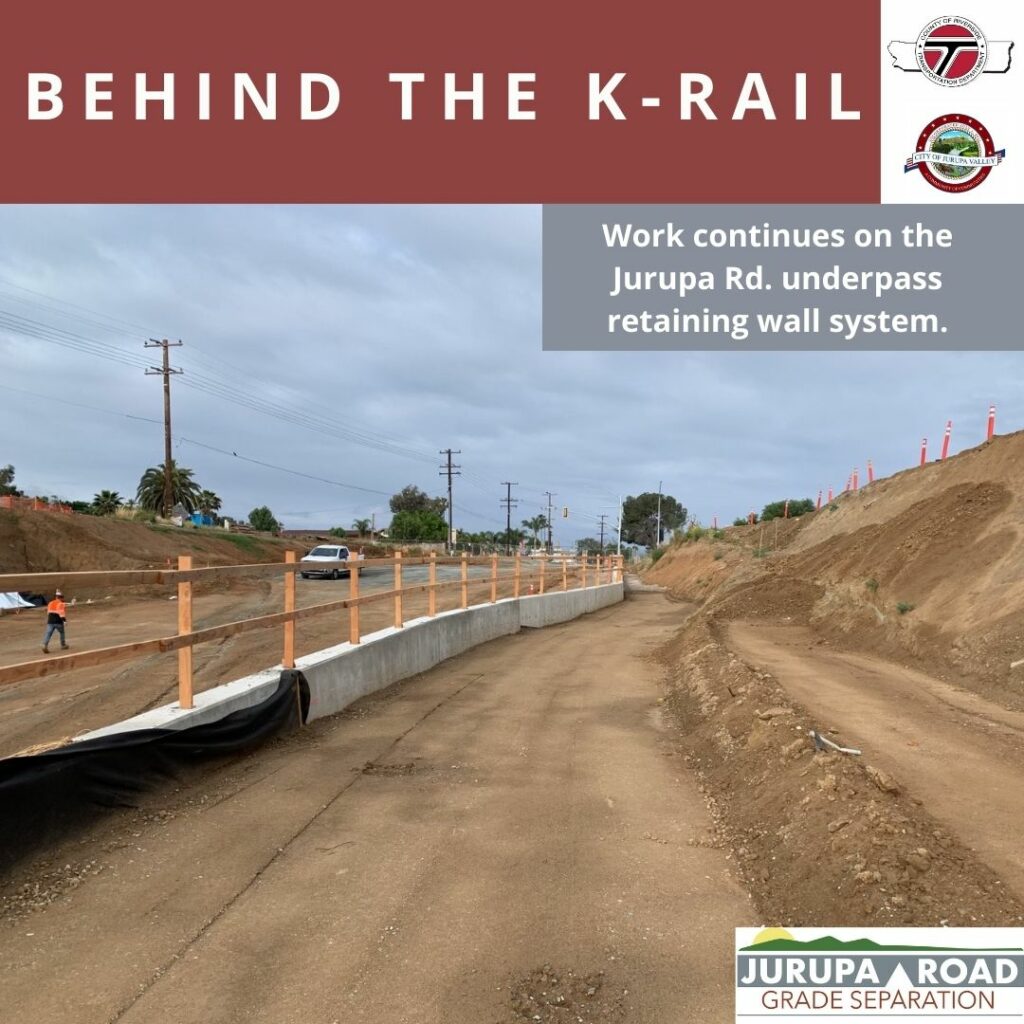 BEHIND THE K-RAIL | DETRÁS DEL RIEL K
Work continue on the Jurupa Rd. underpass system. 
El trabajo continúa en Jurupa Rd. sistema de paso subterráneo.
